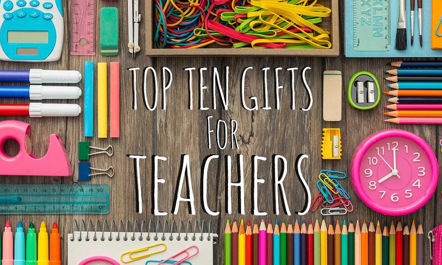 Se você deseja encontrar o melhor presente para professores