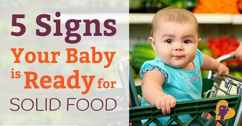 Você será capaz de dizer se seu bebê está pronto para comer alimentos sólidos