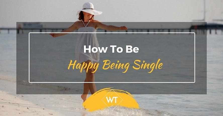 Viver feliz sendo solteiro