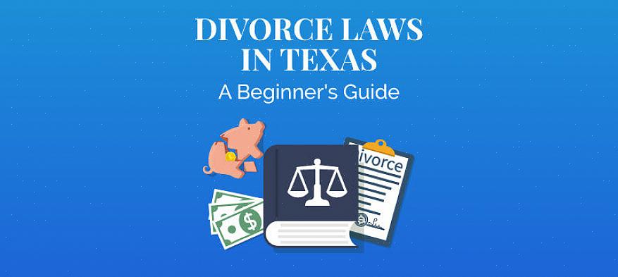 Finalizar o divórcio de acordo com as leis do Texas