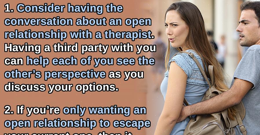 Aqui estão algumas dicas úteis sobre como manter um relacionamento aberto