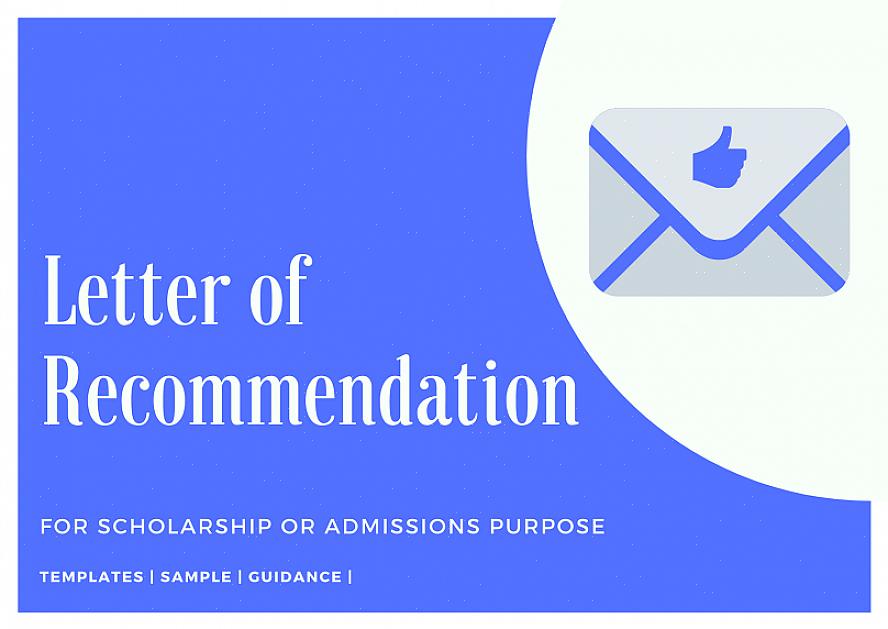 Muitas pessoas são solicitadas a escrever cartas de recomendação para alunos que entram na faculdade