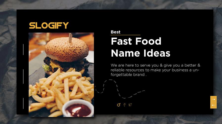 Você pode nomear seu restaurante de fast food de acordo com o tipo de cozinha que vai servir