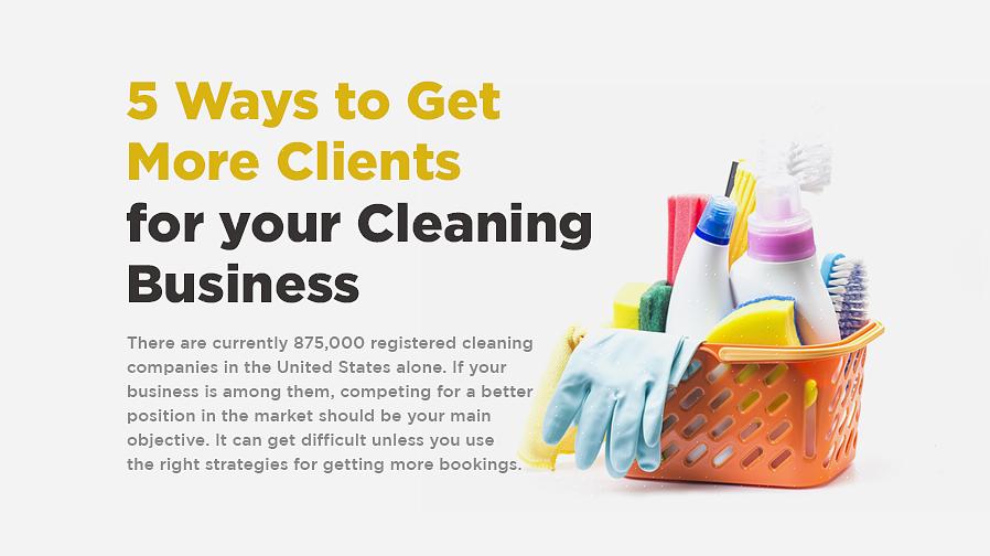 Aqui estão as etapas que você precisa seguir para atrair clientes para o seu negócio de limpeza